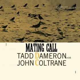 Tadd Dameron & John Coltrane - Mating Call (2014) [24-44 HD FLAC]