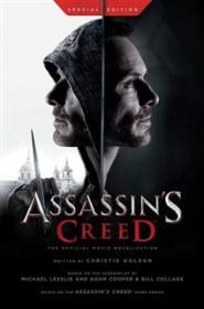 Assassins Creed The Official Movie Novelization - Christie Golden [EN EPUB AZW3] [ebook] [ps]