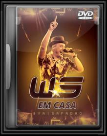 3-Wesley SafadÃ£o â€“ Em Casa (2016) DVD Nacional BDT