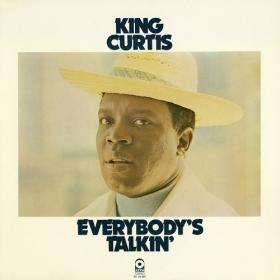 King Curtis - Everybody's Talking (2012) [24-192 HD FLAC]