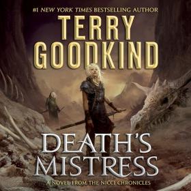 The Nicci Chronicles 1 - Death's Mistress - Terry Goodkind (Unabridged Audiobook)