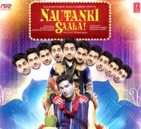 NAUTANKI SAALA 2013 MOVIE