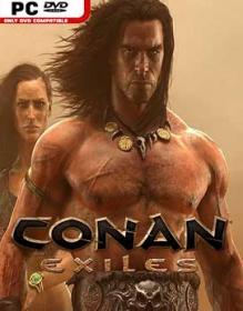 Conan Exiles Barbarian Edition [Inc. ALL Updates] [Inc. ALL DLCs] Early Access 3DM [RePack By Skitters]