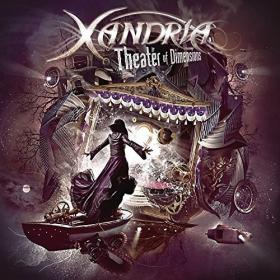 Xandria 2017 - Theater Of Dimensions (Limited Edition 2CD) (FLAC)