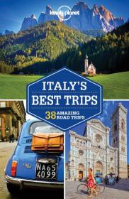 Lonely Planet - Italy's Best Trips - 2E (2017) (Pdf) Gooner