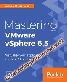 Packt Publishing - Mastering VMware vSphere 6.5 (2017)