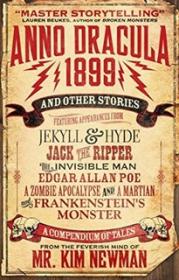 Anno Dracula 1899 and Other Stories - Kim Newman [EN EPUB MOBI AZW3] [ebook] [ps]