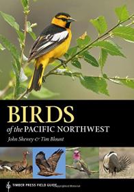 Birds of the Pacific Northwest - A Timber Press Field Guide (2017) (Pdf) Gooner
