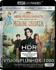 Miss Peregrines Home For Peculiar Children 4K HDR HEVC 10bit BT2020 DTS HD-MA-VISIONPLUSHDR1000