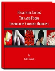 Healthier Living Tips And Foods Inspired By Chinese Medicine