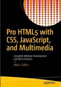 Pro HTML5 with CSS, JavaScript, and Multimedia Complete Website Development and Best Practices - True PDF - 4371 [ECLiPSE]