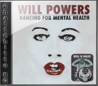 Will Powers - Dancing For Mental Health [ChattChitto RG]