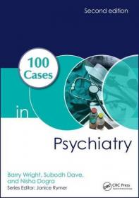 100 Cases in Psychiatry - 2E (2017) (Pdf) Gooner