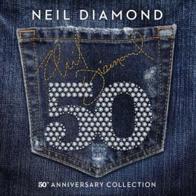 Neil Diamond - 50th Anniversary Collection (2017) MP3