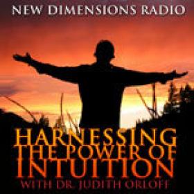 Judith Orloff - Harnessing the Power of Intuition