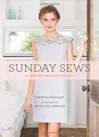 Sunday Sews - 20 Inspired Weekend Projects (2016) (Pdf) Gooner