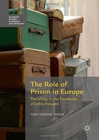 The Role of Prison in Europe - Travelling in the Footsteps of John Howard (2016) (Pdf) Gooner