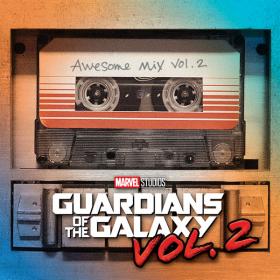 VA - Guardians of the Galaxy Awesome Mix, Vol  2 (2017) [Mp3~320Kbps]
