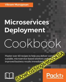 Microservices Deployment Cookbook (True PDF)