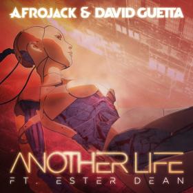 Another Life Afrojack & David Guetta (Single) (2017) [Mp3~320kbps]