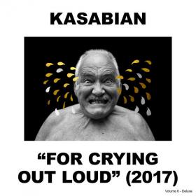 Kasabian - For Crying Out Loud (Deluxe) (2017) [Mp3~320kbps]