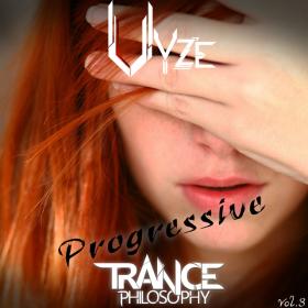 Progressive Trance Philosophy Vol  3 (Mixed By Vyze)