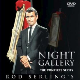 Night Gallery (1969 - 1973) [Mystery Fantasy Horror Sci-Fi Thriller]