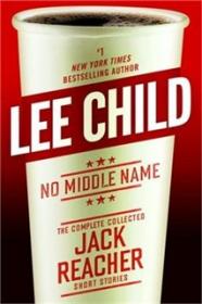 No Middle Name - Lee Child [EN EPUB MOBI] [ebook] [ps]