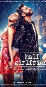 Half Girlfriend 2017 Hindi Pre DvDRip x264 AAC