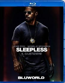 Sleepless-Il Giustiziere 2017 DTS ITA ENG 1080p BluRay x264-BLUWORLD