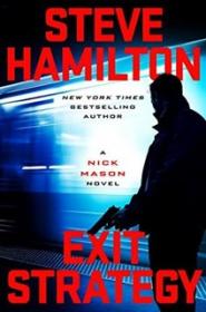 Exit Strategy - Steve Hamilton [EN EPUB MOBI] [ebook] [ps]