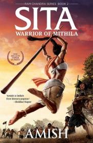 Sita_warrior_of_mithila_book_2_of_the_ram_chandra_amish
