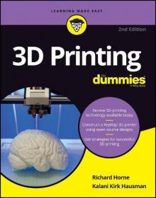 3D Printing For Dummies - 2E (2017) (Epub) Gooner