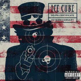 Ice Cube - Death Certificate (25th Anniversary Edition) Mp3 320kbps <span style=color:#39a8bb>[Hunter]</span>