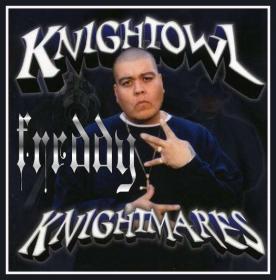 MR KNIGHTOWL Knightmarez (2000) CHICANO RAP [FREDDY1714]