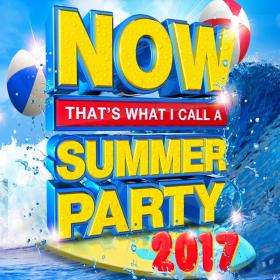 NOW Thatâ€™s What I Call Summer Party 2017 Mp3 320kbps [WR Music]