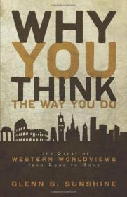 Why You Think the Way You Do - The Story of Western