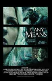 By Any Means 2017 1080p WEB-DL AAC2.0 H264<span style=color:#39a8bb>-FGT[EtHD]</span>