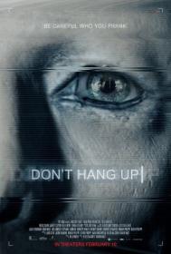 Don't Hang Up 2016 720p BRRip 600 MB <span style=color:#39a8bb>- iExTV</span>