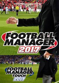 Football Manager + Touch 2017 <span style=color:#39a8bb>[FitGirl Repack]</span>