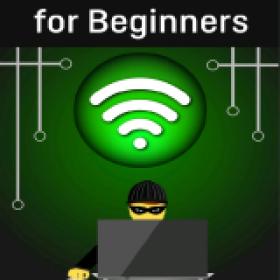 WiFi Hacking for Beginners - Learn Hacking by Hacking WiFi networks (2017) (Pdf,Epub,Azw3) [LD]