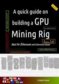 A Quick Guide on Building a GPU Mining Rig - 3E (2017) (Pdf) Gooner