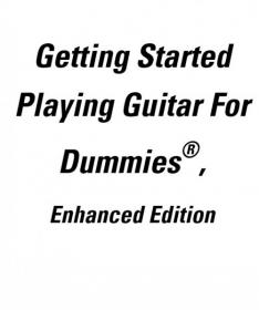 Getting Started Playing Guitar For Dummies, Enhanced Edition - ePub - [ECLiPSE]