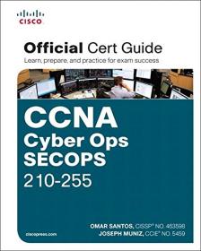 CCNA Cyber Ops SECOPS 210-255 Official Cert Guide (2017) (Pdf,Epub,Mobi,Azw3) Gooner