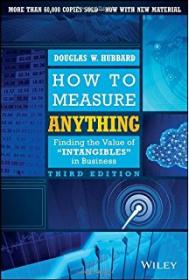 How to Measure Anything- Finding the Value of Intangibles in Business Workbook