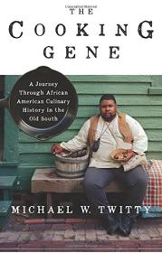 The Cooking Gene - A Journey Through African American Culinary History in the Old South (2017) (Epub) Gooner