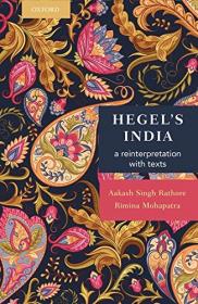 Hegel's India - A Reinterpretation, with Texts (2017) (Pdf) Gooner
