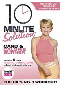 10 Minute Solution - Carb & Calorie Burner
