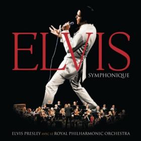 Elvis Presley - Elvis Symphonique (2017)