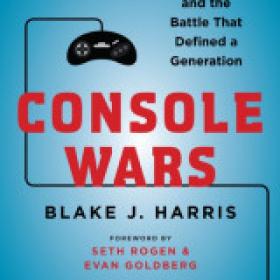 Console Wars Sega, Nintendo, and the Battle that Defined a Generation - ePub - 5401 [ECLiPSE]